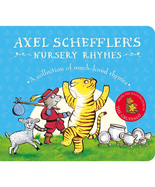 Axel Scheffler's Nursery Rhymes Book